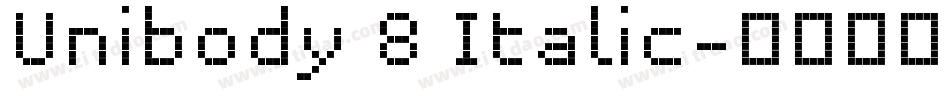 Unibody 8 Italic字体转换